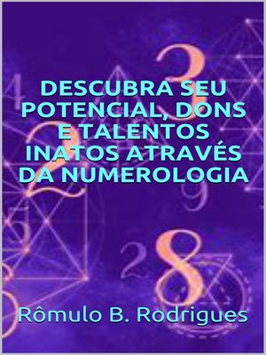 cover image of Descubra seu potencial, dons e talentos inatos através da numerologia